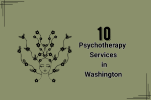 10 Psychotherapy Services in Washington